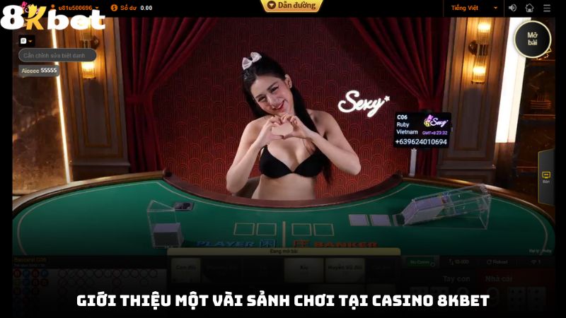 Giới thiệu một vài sảnh chơi tại casino 8kbet