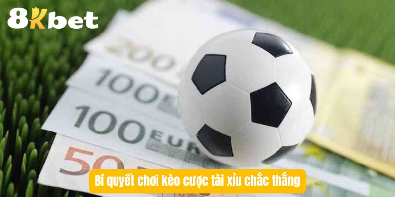 bi-quyet-choi-keo-cuoc-tai-xiu-